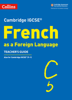 Cambridge IGCSE™ French Teacher's Guide – French Language Edition ebook - Course licence