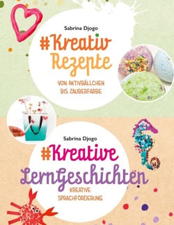 #Kreativ Rezepte &amp; #Kreative LernGeschichten - in einem Band