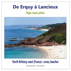 De Erquy à Lancieux : plages, criques, pointes - North Brittany coast (France) : coves, beaches