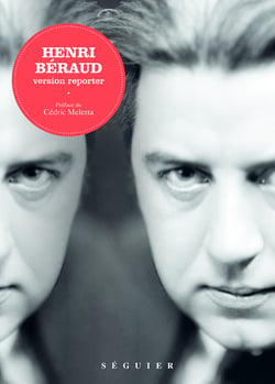 Henri Béraud, version reporter - version reporter