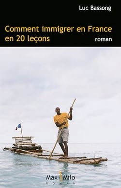 Comment immigrer en France en 20 leçons