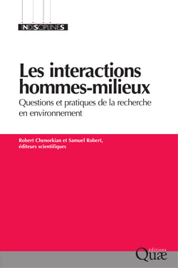 Les interactions hommes-milieux - Questions et pratiques de la recherche en environnement