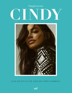 Simplemente Cindy - Guía de estilo,de Cindy Kimberly