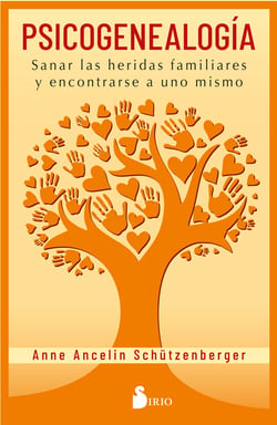 Psicogenealogía - Sanar las heridas del alma y encontrarse a uno mismo