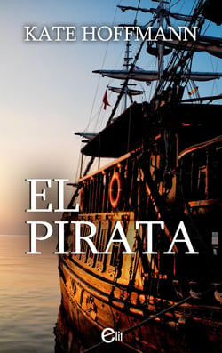 El pirata - El mejor regalo para San Valentín, una novela de Harlequin