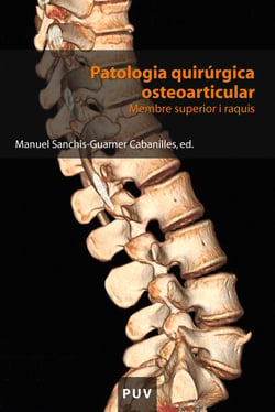 Patologia quirúrgica osteoarticular - Membre superior i raquis