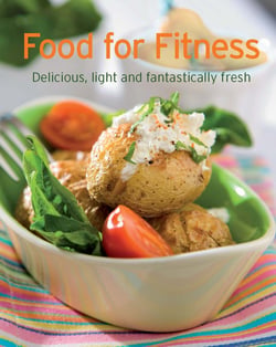 Food for Fitness - Our 100 top recipes presented in one cookbook