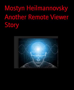 Another Remote Viewer Story
