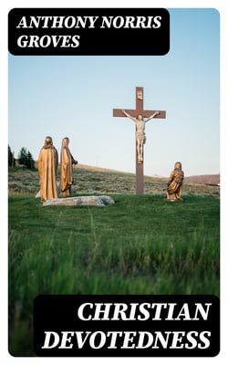 Christian Devotedness