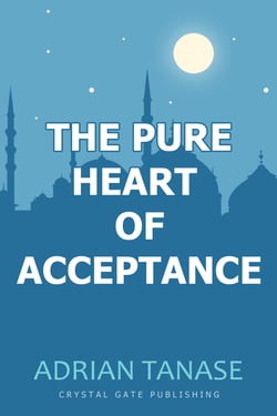 The Pure Heart of Acceptance