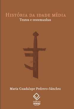 História da Idade Média - Textos e testemunhas