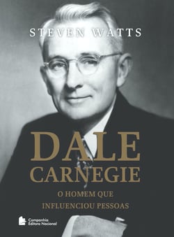 Dale Carnegie - O homem que influenciou pessoas