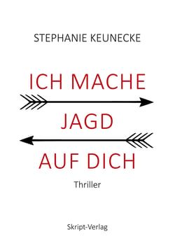 Ich mache Jagd auf dich - Thriller