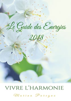 Le Guide des Energies 2018 - Vivre l'harmonie