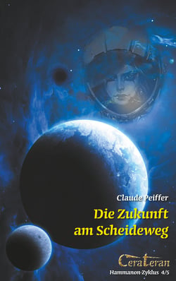 Zukunft am Scheideweg - Hammanon-Zyklus