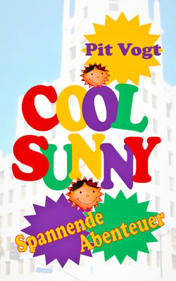 Cool Sunny - Spannende Abenteuer in Hollywood