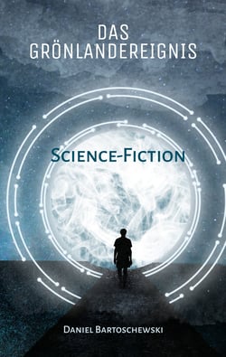 Das Grönlandereignis - Science-Fiction