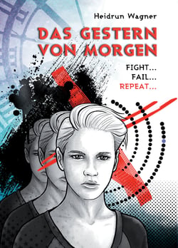 Das Gestern von morgen - Fight. Fail. Repeat.