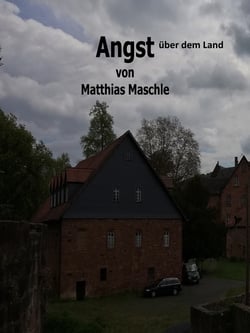 Angst über dem Land - Verdachtsmomente