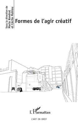 Formes de l'agir créatif