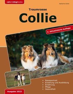 Traumrasse: Collie - 2. aktualisierte Auflage