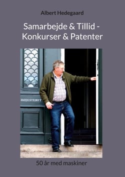 Samarbejde &amp; Tillid - Konkurser &amp; Patenter - 50 år med maskiner