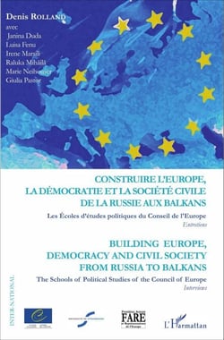 Construire l'Europe, la démocratie et la société civile de l - Building Europe, democracy and civil society from Russia to