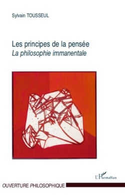 Les principes de la pensée - La philosophie immanentale