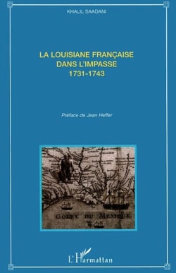 La Louisiane française dans l'impasse - 1731-1743