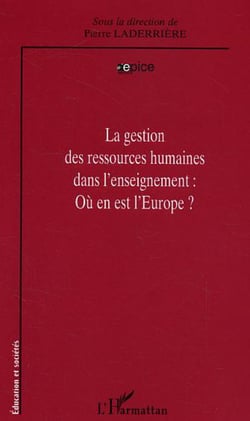 La gestion des ressources humaines dans l'enseignement - Où en est l'Europe?