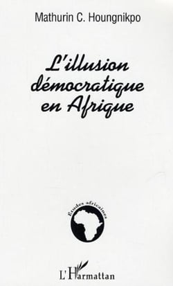 L'illusion démocratique en Afrique