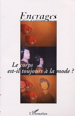LE CORPS EST-IL TOUJOURS À LA MODE ? - Cahiers d'esthétique