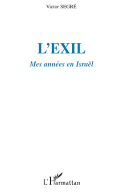 L'Exil - Mes années en Israël