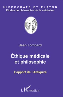 Ethique médicale et philosophie - L'apport de l'Antiquité