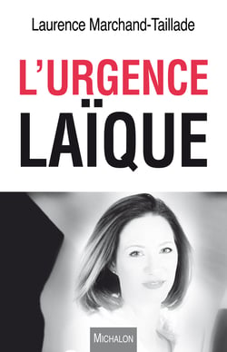 L'urgence laïque - Considérations autour d'une déchéance de laïcité