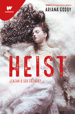 Heist (DARKS 1) - Cazar o ser cazado (edición revisada por la autora)