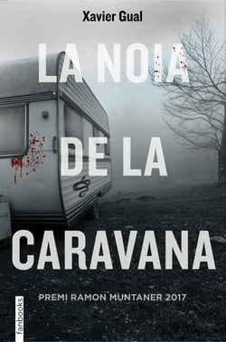 La noia de la caravana - Premi Ramon Muntaner 2017