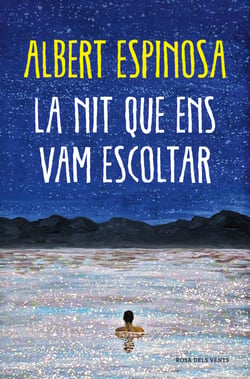La nit que ens vam escoltar - Una història lluminosa que t'ensenya a lluitar