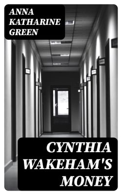 Cynthia Wakeham's Money