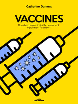Vaccines - Does herd immunity justify permanent impairment for a few?