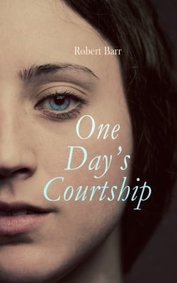 One Day's Courtship - Historical Romance Classic