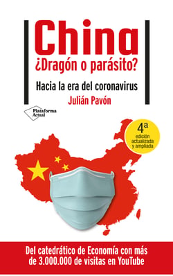China ¿Dragón o parásito? - Hacia la era del Coronavirus