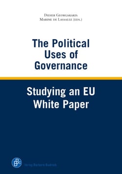 The Political Uses of Governance - Studying an EU White Paper