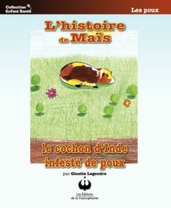L'histoire de Maïs - Le cochon d’inde infesté de poux