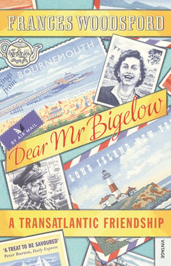 Dear Mr Bigelow - A Transatlantic Friendship