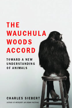 The Wauchula Woods Accord - Toward a New Understanding of Animals