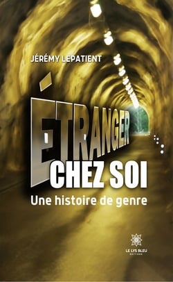 Étranger chez soi - Une histoire de genre