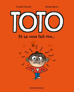 Toto Tome 1 : et ça vous fait rire...