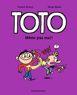 Toto Tome 3 : même pas mal !