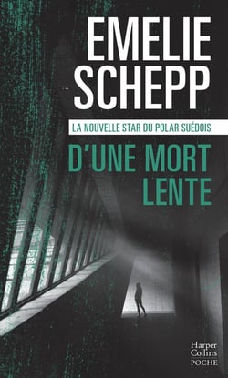 Une enquête de Jana Berzelius Tome 3 : d'une mort lente